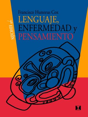 cover image of Lenguaje, enfermedad y pensamiento